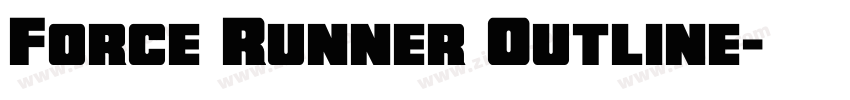 Force Runner Outline字体转换